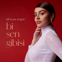 Elif Buse Doğan - Bi Sen Gibisi