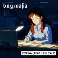 b.u.g. mafia, Lexi Cali - Corina